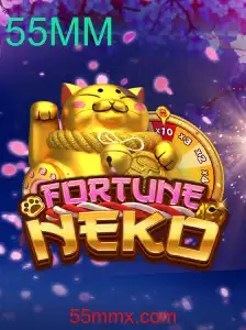Descubra o Empolgante Mundo de FortuneNeko: O Jogo que Conquista Com 55MM